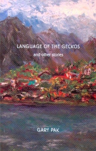 10) Language of the Geckos and Other Stories