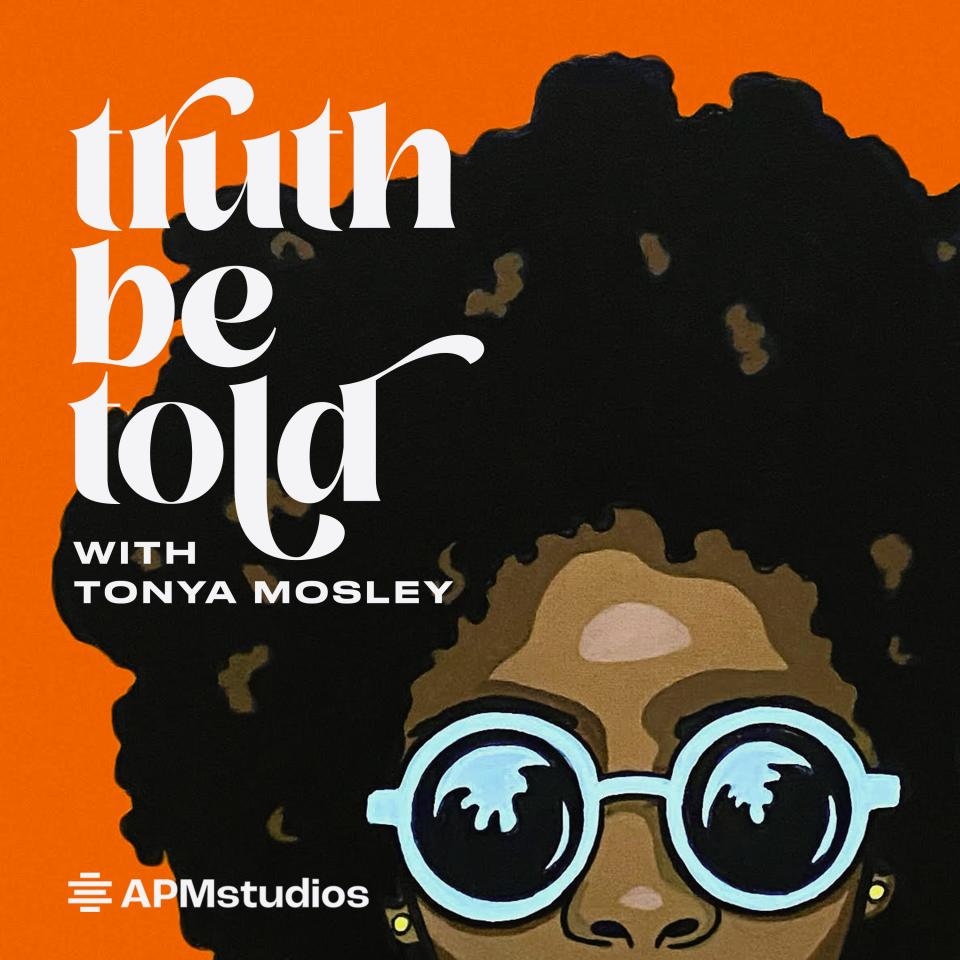 Promotional image for Tonya Mosley's "Truth Be Told" podcast.