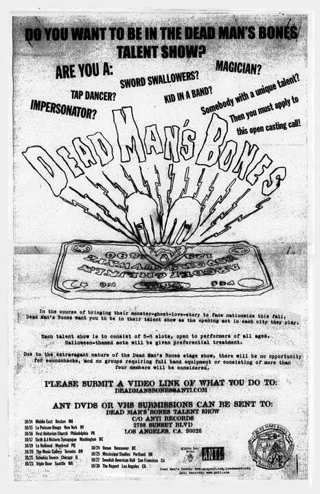 A poster soliciting entries for Dead Man's Bones' talent shows in 2009. (ANTI- Records-)