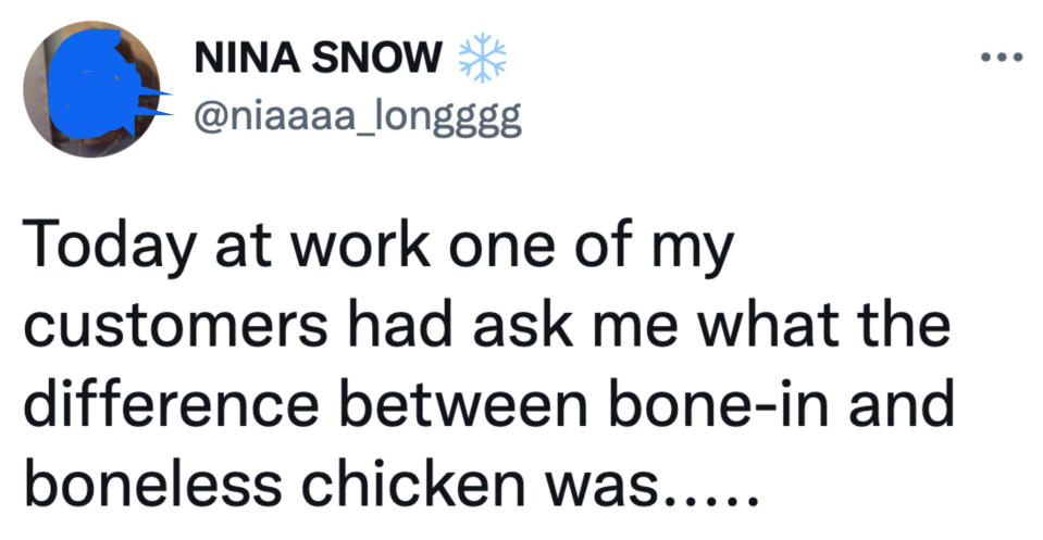 person asking difference between boneless and bone in chicken