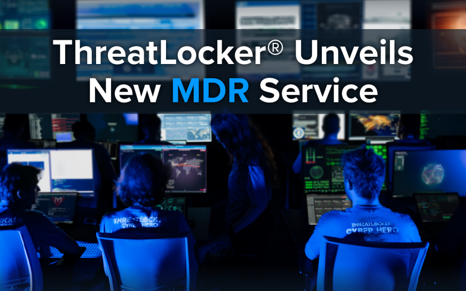 ThreatLocker®, a global cybersecurity leader, extends platform utility beyond default denial with new MDR services.