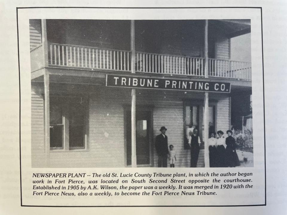The old St. Lucie County Tribune plant was located on South Second Street opposite the courthouse.