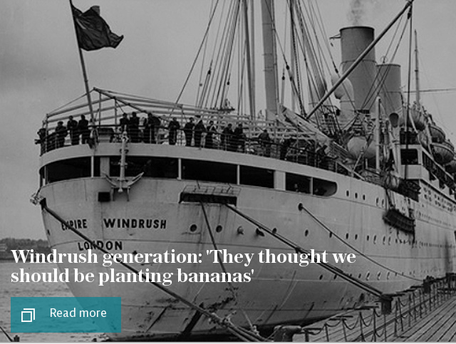 Windrush Generation: 'They thought we should be planting bananas'