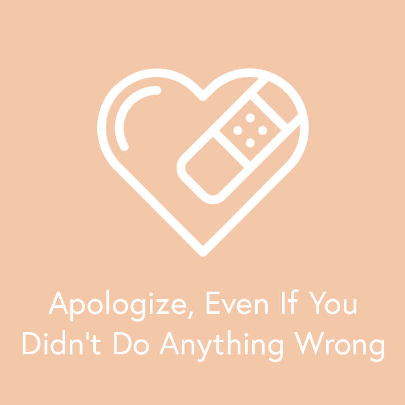 <p>Hurt feelings are personal, and you don't get to decide whether someone else's are valid or not. Though it's painful to the ego to do so, the right thing is always to apologize for hurting someone else, even if you still don't understand how you hurt them. "I don't quite understand why you're hurt, but I love you and obviously don't want you to be hurt, so I'm sorry for my actions," is a relationship-saver if ever we heard one.</p>