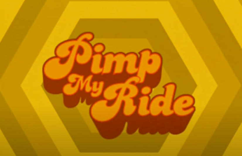 "Pimp My Ride"