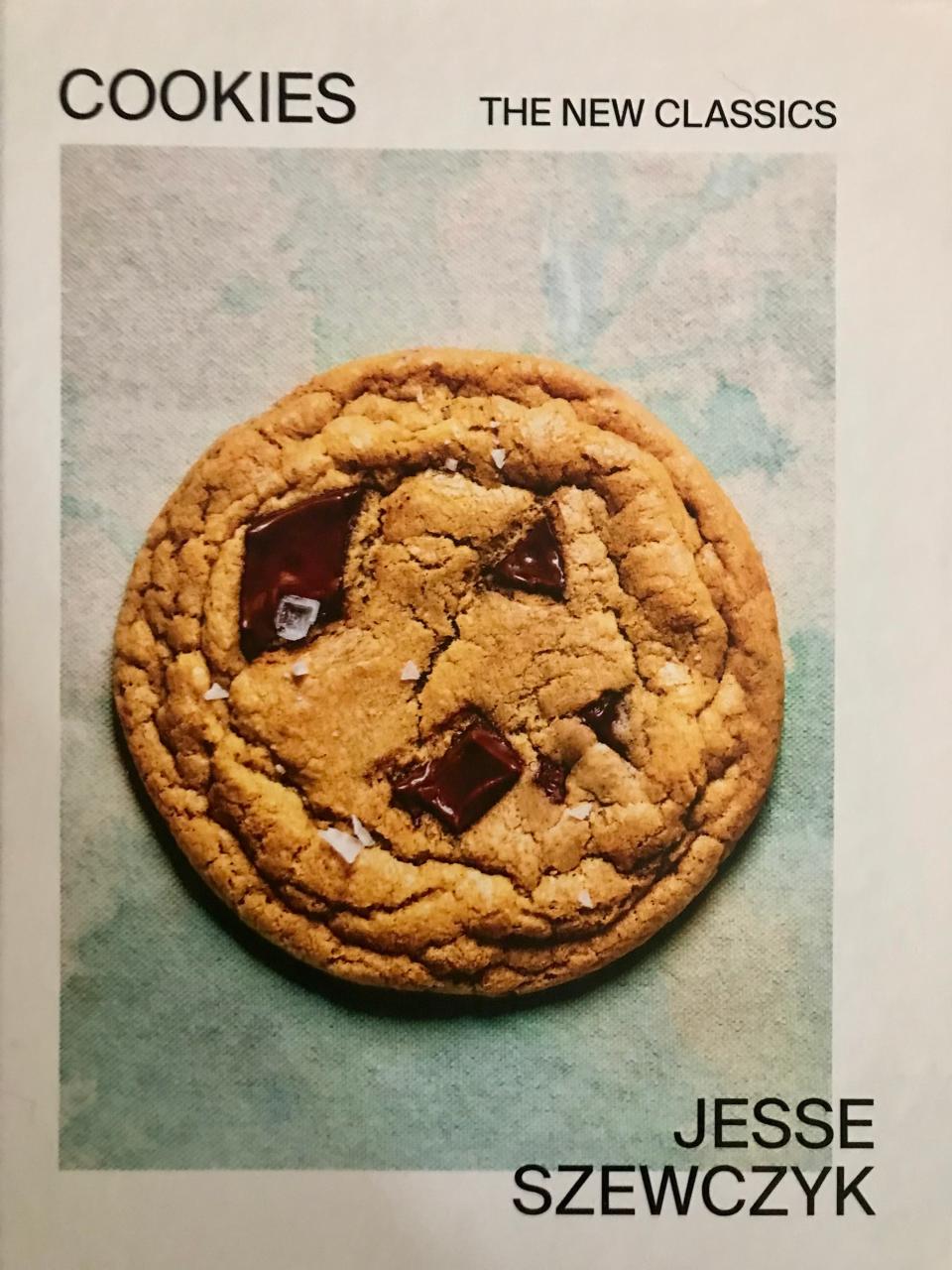 "Cookies: The New Classics," by Jesse Szewczyk, puts new spins on classic cookies.