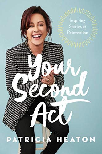 Your Second Act: Inspiring Stories of Reinvention (Amazon / Amazon)