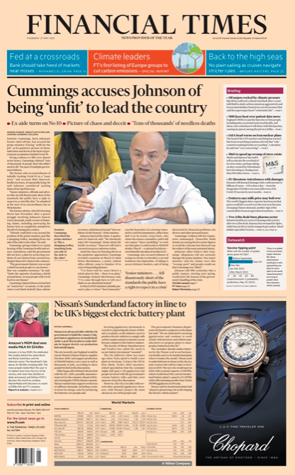 The Financial Times led on Cummings saying the prime minister was 'unfit' to lead the country, following his experience of working with Johnson.