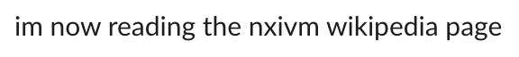 a slack conversation that says "im now reading the nxivm wikipedia page"