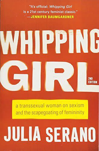 <em>Whipping Girl</em>, by Julia Serano