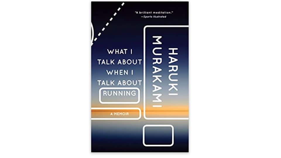 ‘What I Talk About When I Talk About Running: A Memoir’ by Haruki Murakami - Amazon