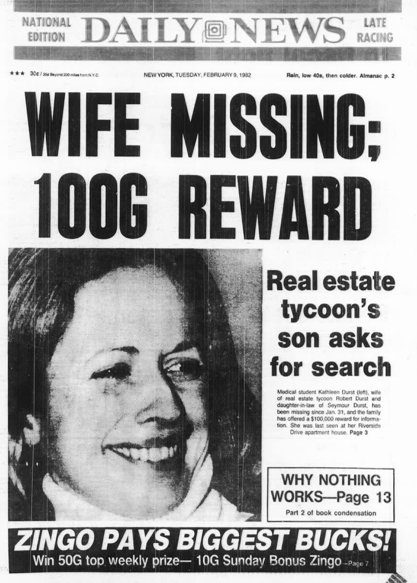 The cover of the Daily News on Feb. 9, 1982 shows Kathie Durst four days after she was reported missing. The headline reads, "Wife Missing: 100g Reward ... Real Estate tycoon's son asks for search."