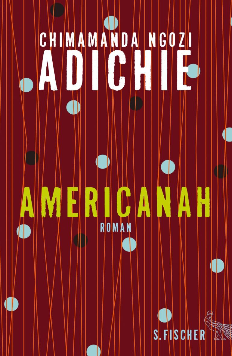 „Americanah“ behandelt zwei Migrationsbiographien und wird von Ex-Präsident Obama wärmstens empfohlen. (Bild: S. Fischer Verlag)