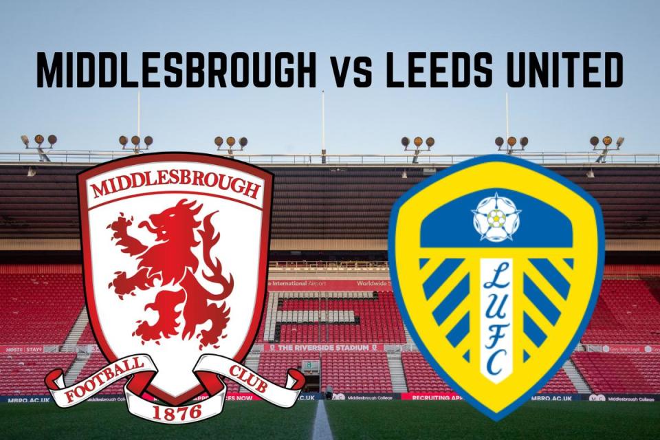 Middlesbrough vs Leeds United <i>(Image: Newsquest)</i>