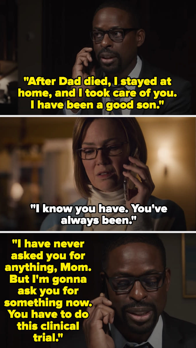 Randall reminding his mother he is a good son and telling her she needs to do the clinical trial