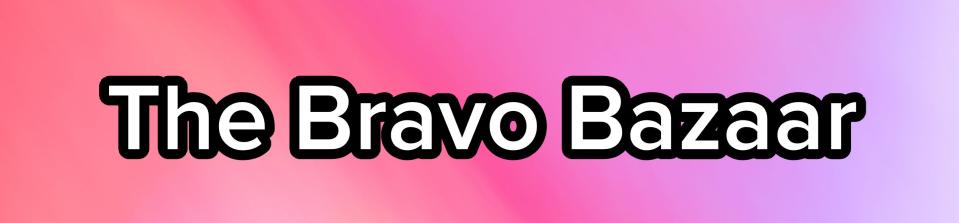 The Bravo Bazaar