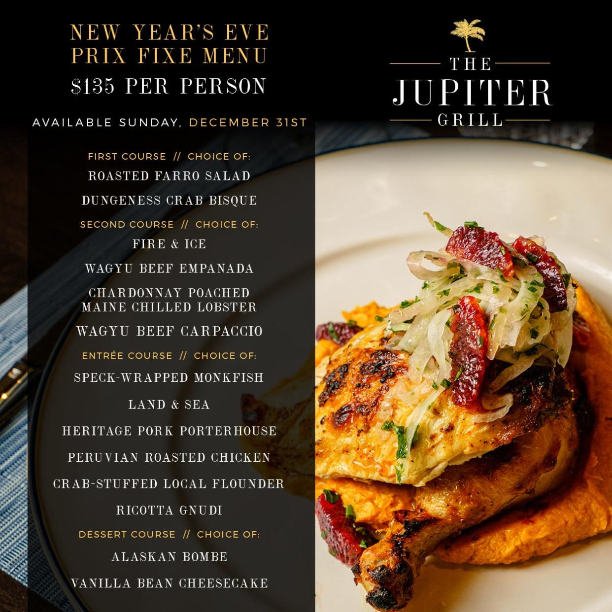 The Jupiter Grill will offer a prix fixe menu this New Year's Eve curated by celebrity chef and Hell's Kitchen winner Paul Niedermann.