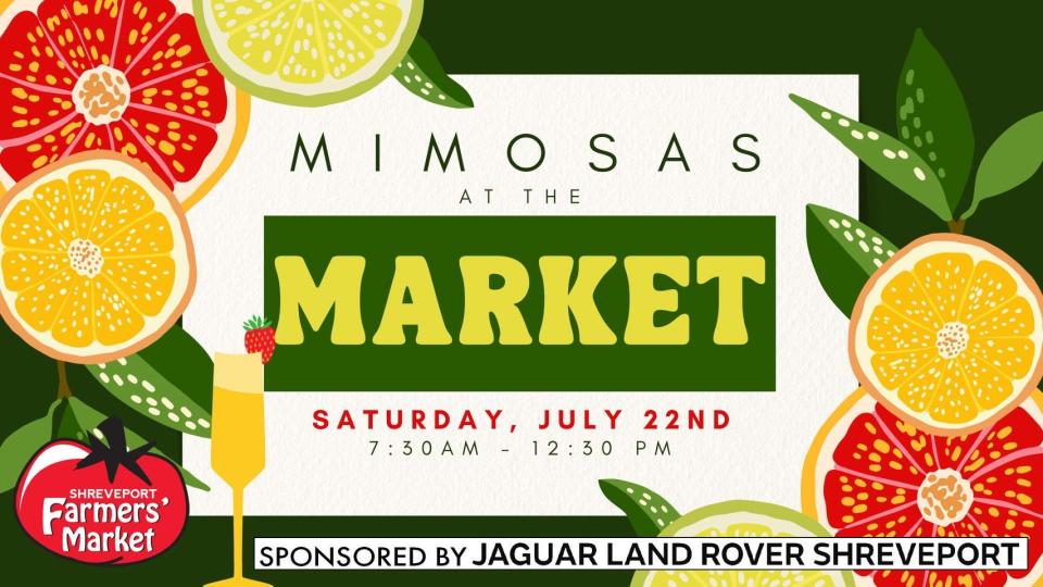 What’s better than friends and fresh produce at the Shreveport Farmers’ Market? Mimosas at the Market!