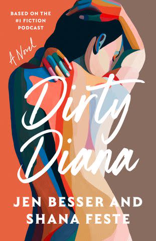 <p>Dial Press</p> 'Dirty Diana' by Jen Besser and Shana Feste