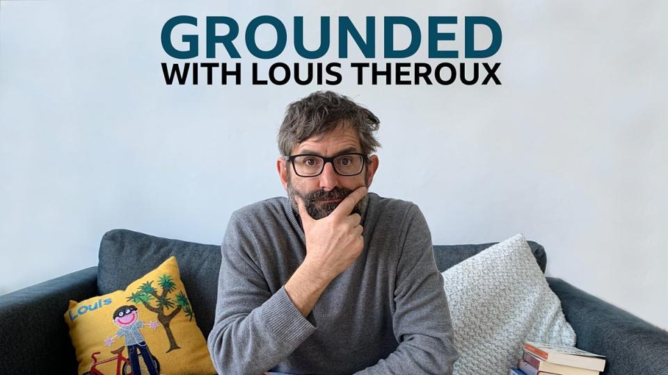 BBC's Grounded with Louis Theroux coronavirus lockdown podcast