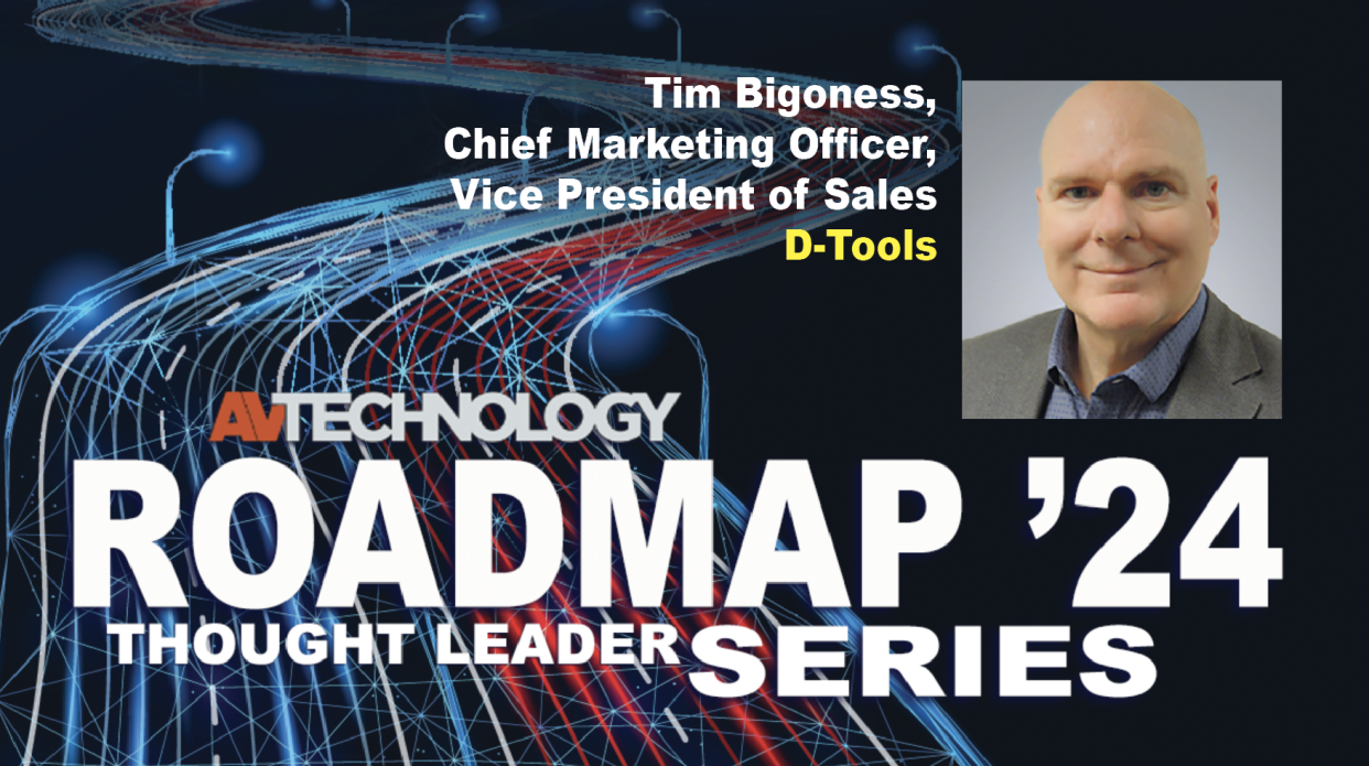  Tim Bigoness, Chief Marketing Officer and Vice President of Sales at D-Tools. 