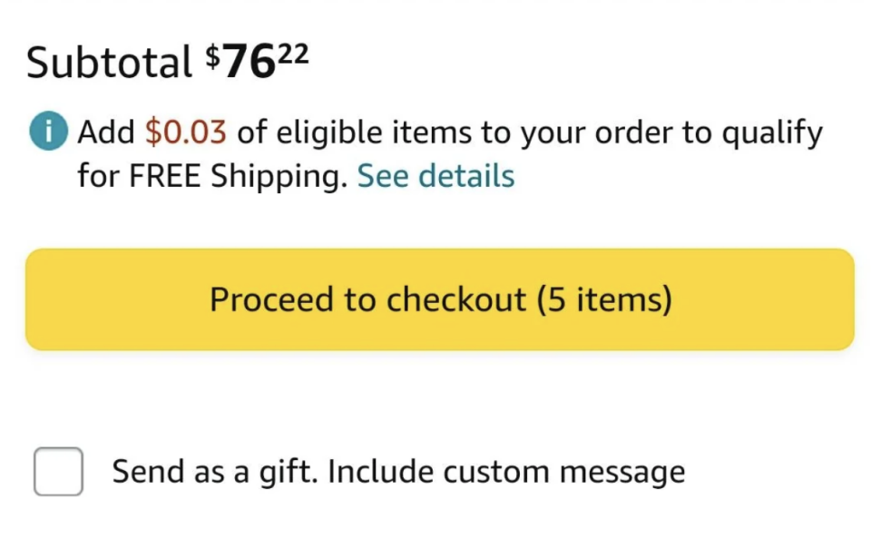 Shopping cart screen with a subtotal of $76.22. Add $0.03 of items for free shipping. Button: "Proceed to checkout (5 items)." Option to send as a gift