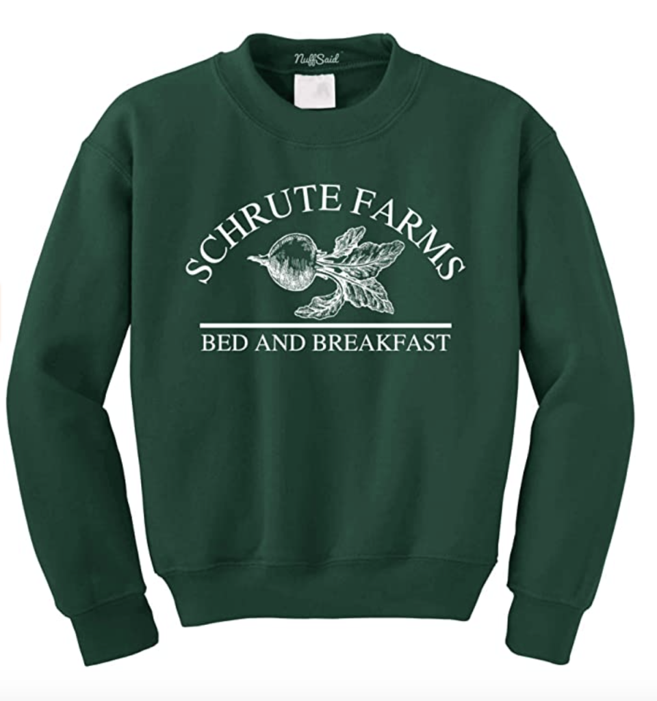 68) Nuff Said Schrute Farms Beets Bed and Breakfast Sweatshirt