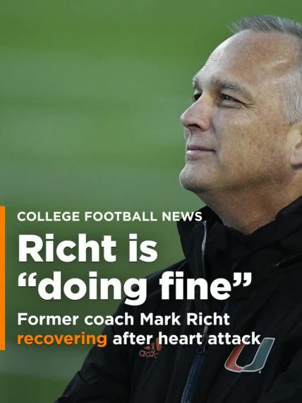 Mark Richt recovering after heart attack