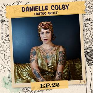 Sailor Jerry Podcast – EP. 22 ft. Danielle Colby