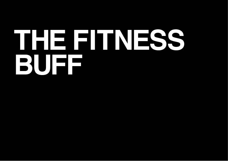The Fitness Buff