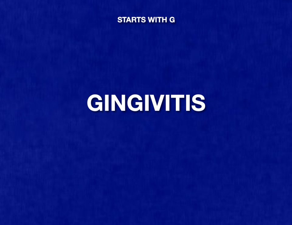 ANSWER: WHAT IS GINGIVITIS?