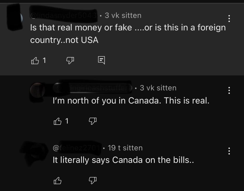 "Is that real money or face — or is this in a foreign country, not USA" and response: "I'm north of you in Canada; this is real" and "It literally says Canada on the bills"