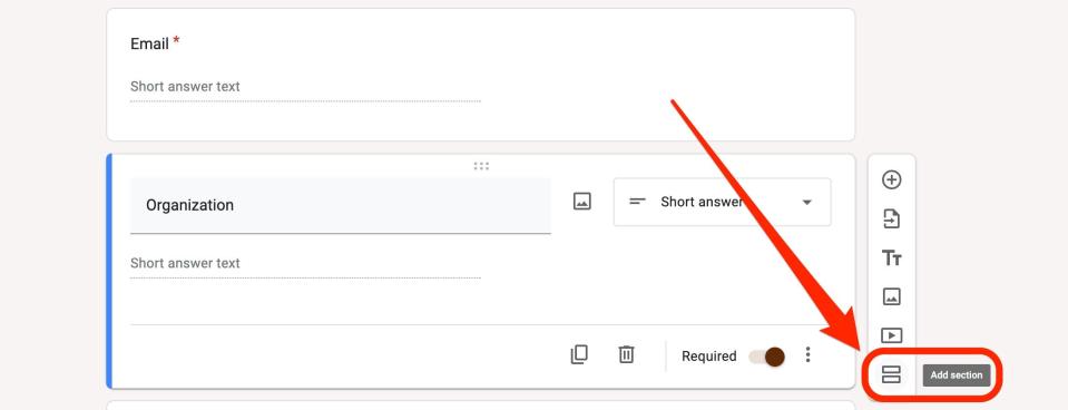 A screenshot of a Google Forms question shows the "Add section" icon emphasized with a red box and arrow.