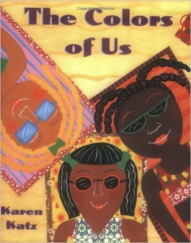 Discover the world through the eyes of 7-year-old Lena as she "<a href="http://www.amazon.com/Colors-Us-Karen-Katz/dp/0805071636/ref=sr_1_1?s=books&amp;ie=UTF8&amp;qid=1449068827&amp;sr=1-1&amp;keywords=the+color+of+us">learns that brown comes in many different shades.</a>"<br /><br />Buy it <a href="http://www.amazon.com/Colors-Us-Karen-Katz/dp/0805071636/ref=sr_1_1?s=books&amp;ie=UTF8&amp;qid=1449068827&amp;sr=1-1&amp;keywords=the+color+of+us">here</a>.