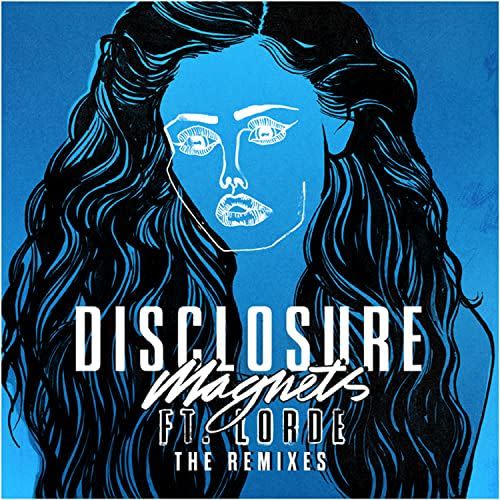 11) “Magnets - A-Trak Remix” by Disclosure feat. Lorde