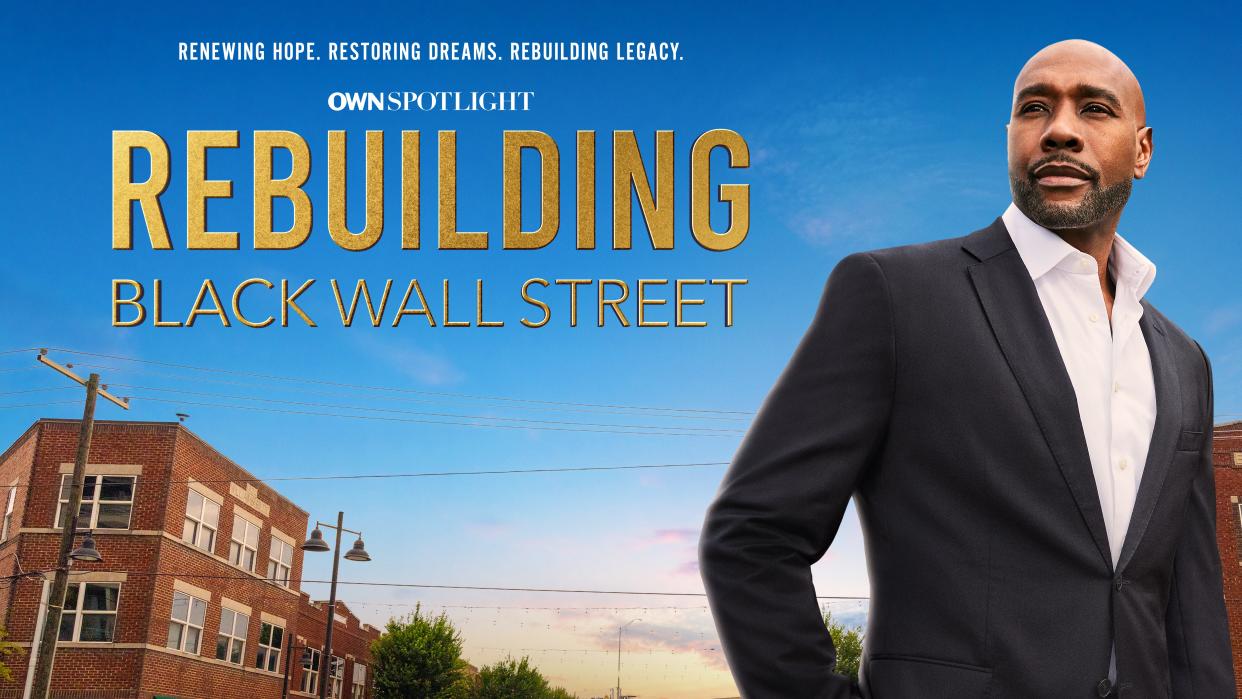  Rebuilding Black Wall Street. 