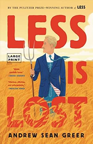 “Less Is Lost,” by Andrew Sean Greer