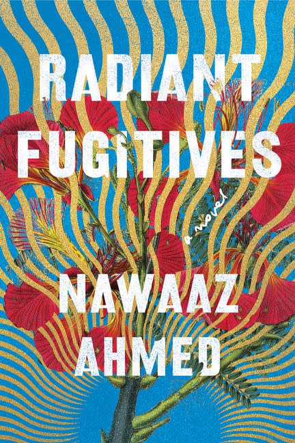 15) <i>Radiant Fugitives</i> by Nawaaz Ahmed