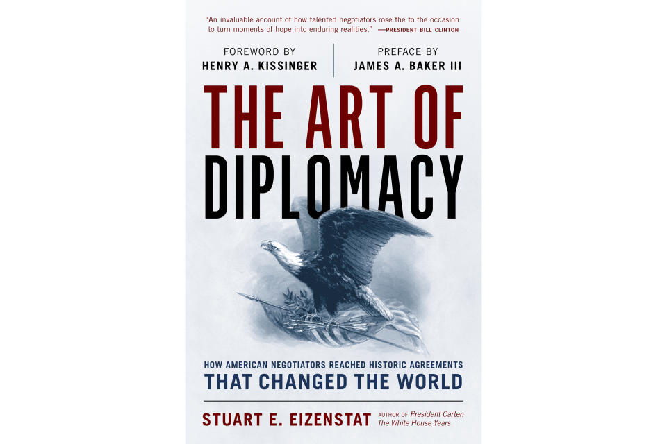 This cover image released by Rowman & Littlefield shows "The Art of Diplomacy: How American Negotiators Reached Historic Agreements that Changed the World” by Stuart E. Eizenstat. (Rowman & Littlefield via AP)