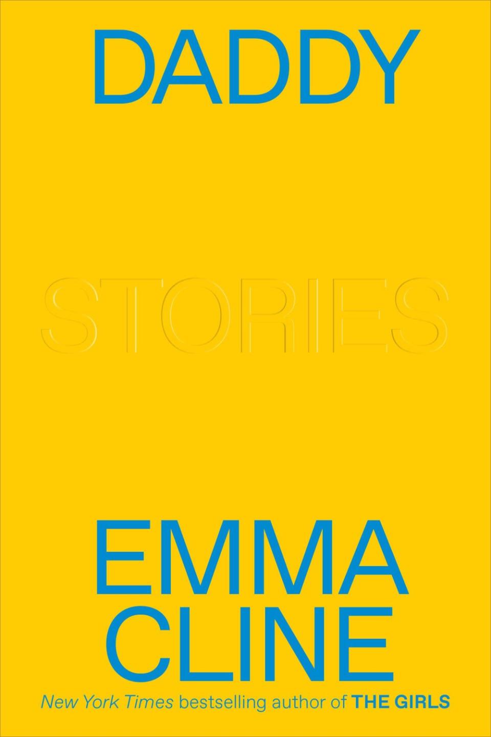 Book jacket for "Daddy: Stories" by Emma Cline.