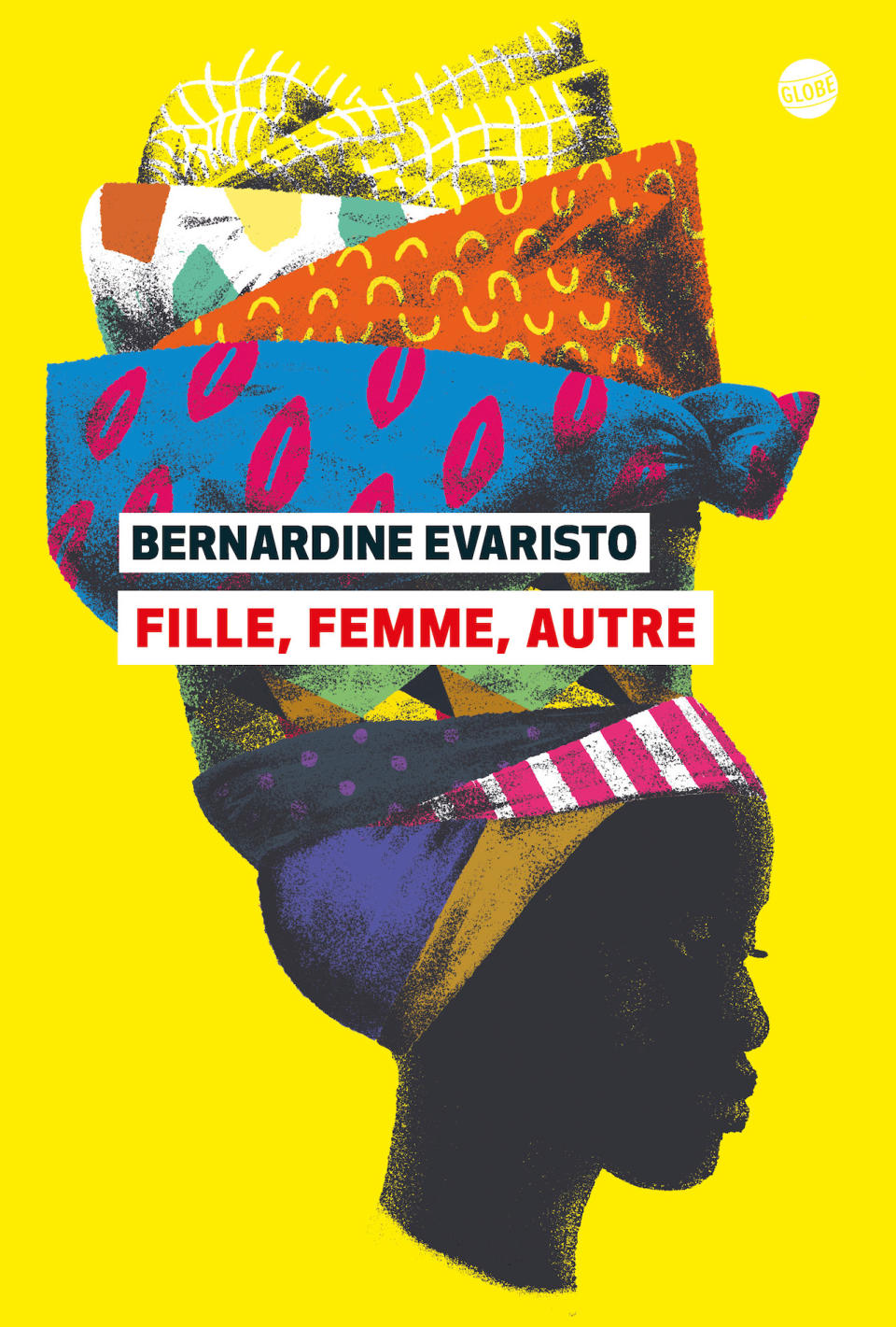 3. « Fille, femme, autre » de Bernardine Evaristo, éditions Globe