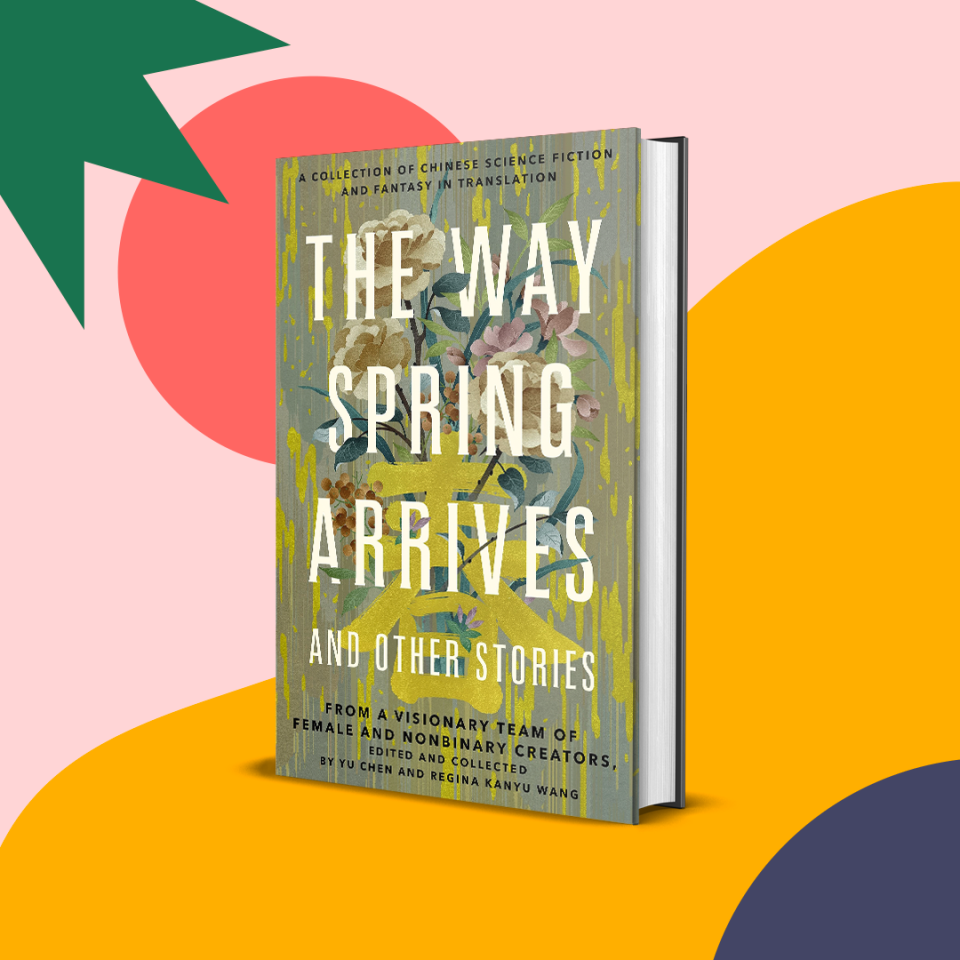 Told and translated by a team of female and nonbinary creators, The Way Spring Arrives is a collection of short stories and nonfiction essays centered on underrepresented voices in Chinese science fiction and fantasy. The stories are often existential and sometimes dystopian, exploring deep and dark 
