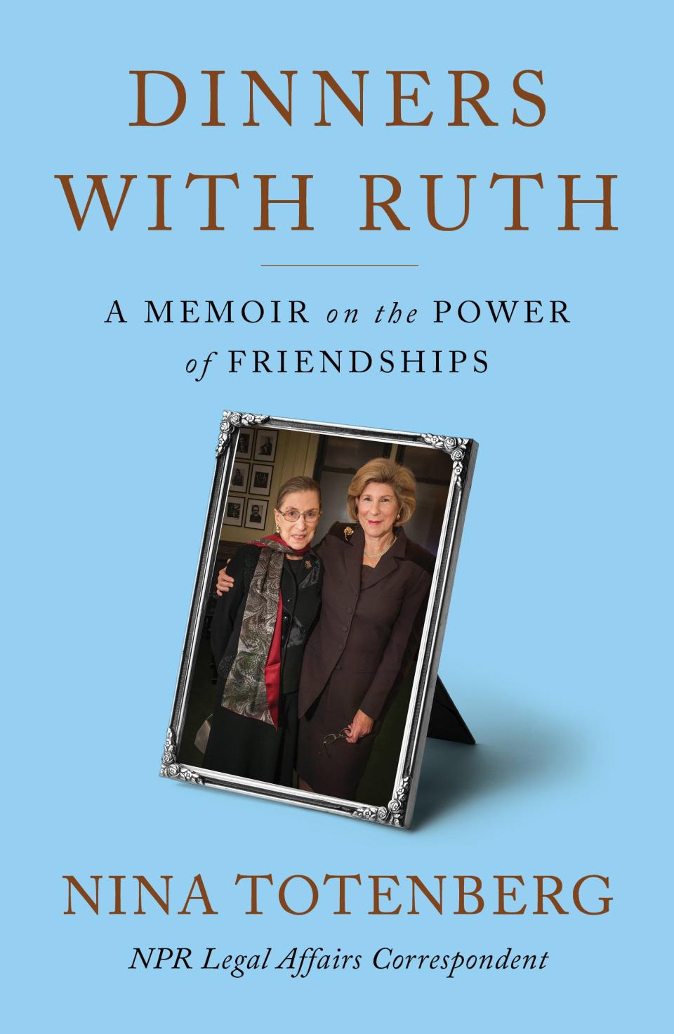 Dinners with Ruth by Nina Totenberg