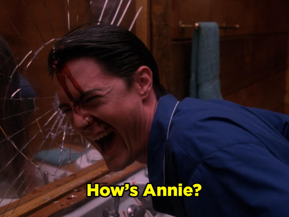Cooper screaming "How's Annie?"  in front of a broken mirror