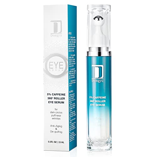 Dongyu 5% Caffeine Eye Serum and Under Eye Roller Cream for Dark Circles and Puffiness, Caffeine Eye Cream with 360° Massage Ball Reduce Wrinkles and Fine Lines, Bags under eyes
