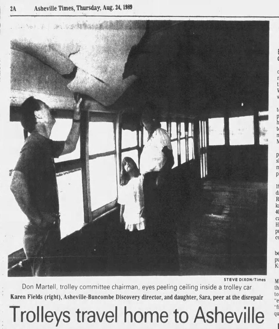 A story about the streetcars' return to Asheville appeared in the Aug. 24, 1989, edition of the Asheville Times.