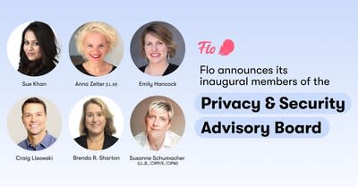 Flo Health appoints Sue Khan as its new Vice President of Privacy and Data Protection Officer and launches its Privacy &amp; Security Advisory Board to further its commitment to protecting its 50M monthly active users’ data.