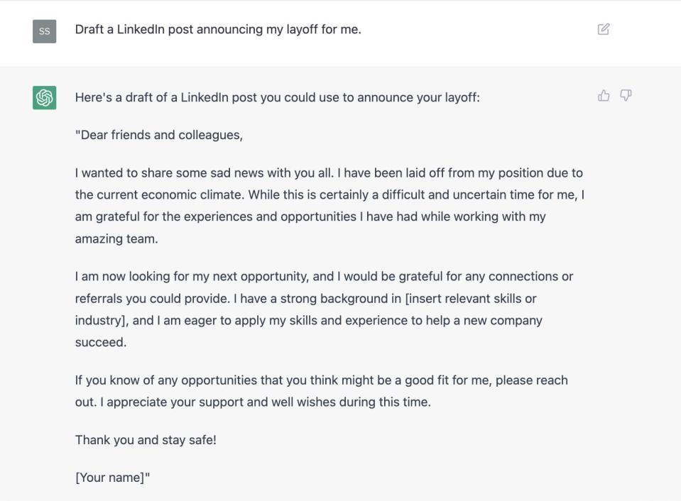 ChatGPT: Draft a LinkedIn post announcing my layoff for me.