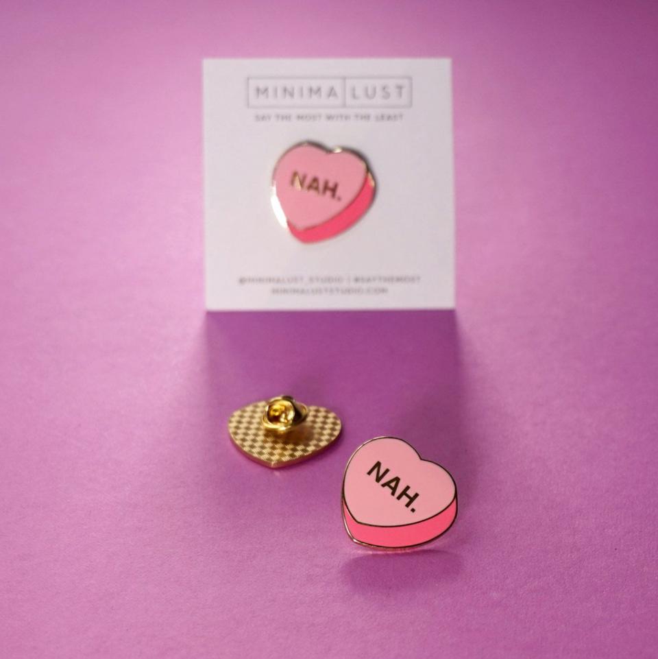 11) "Nah" Candy Heart Enamel Pin