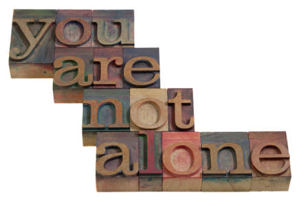 You are not alone